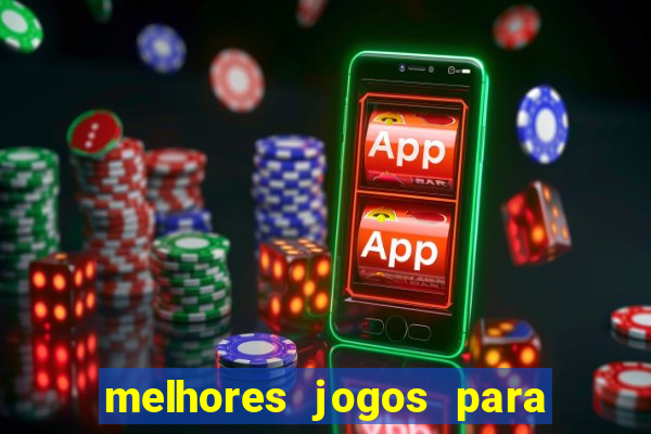 melhores jogos para o tablet